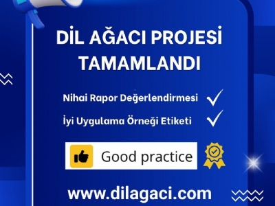 “Dil Ağacı Projesi” Erasmus+ Tarafından “İyi Uygulama” Etiketine Layık Görüldü